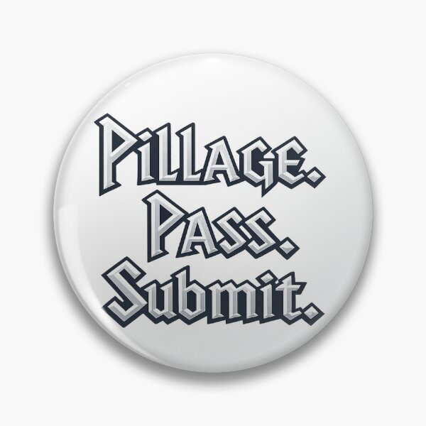 Item preview, Pillage Pass Submit BJJ Viking designed and sold by TheEP.