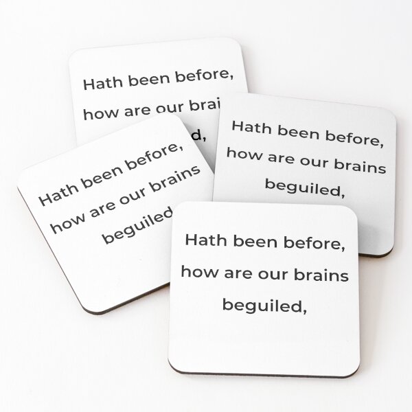 Item preview, “Hath been before, how are our brains beguiled,” - print black designed and sold by ariksworld.
