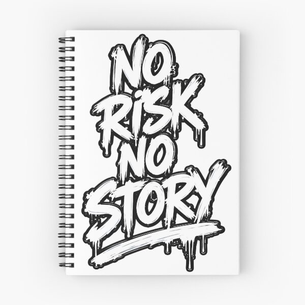 Item preview, No Risk No Story designed and sold by PoTiOnTheTop.