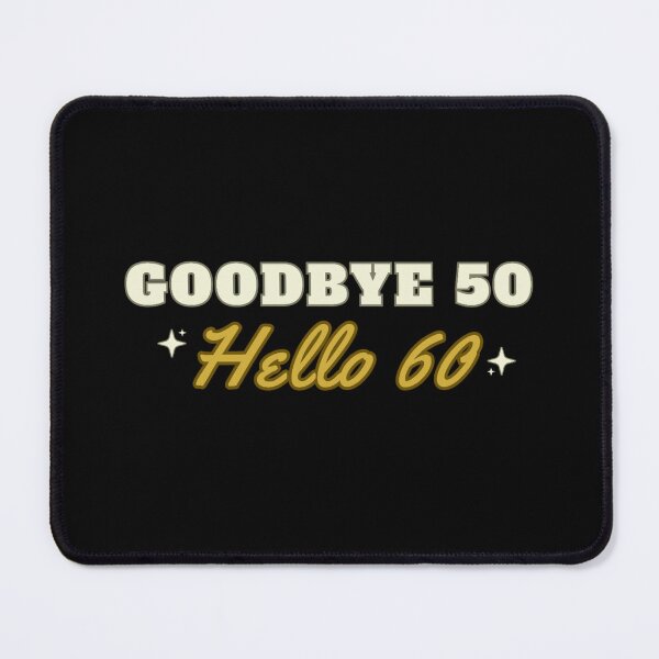 Item preview, Goodbye 50, Hello 60 designed and sold by DixieGirlStudio.