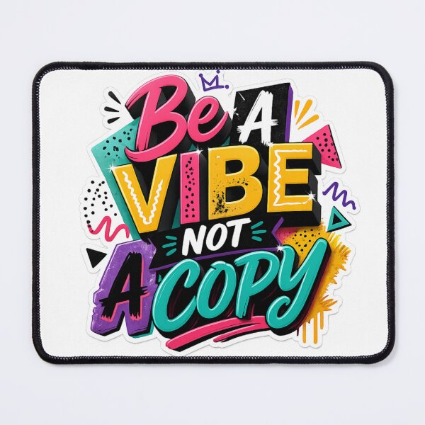 Item preview, Be a Vibe, Not a Copy – Bold Motivational Typography Sticker designed and sold by Funky Fable studio.