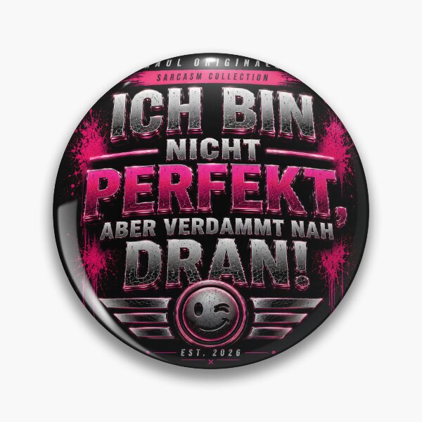 Item preview, I'm not perfect, but damn close – Funny statement design designed and sold by Peter Kaul.