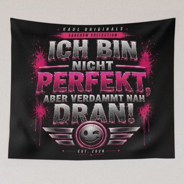 Item preview, I'm not perfect, but damn close – Funny statement design designed and sold by Peter Kaul.