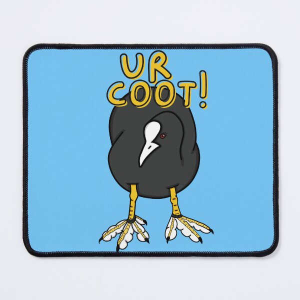 Item preview, Ur Coot! (Cute!) - A Derpybird design designed and sold by YOjosie.