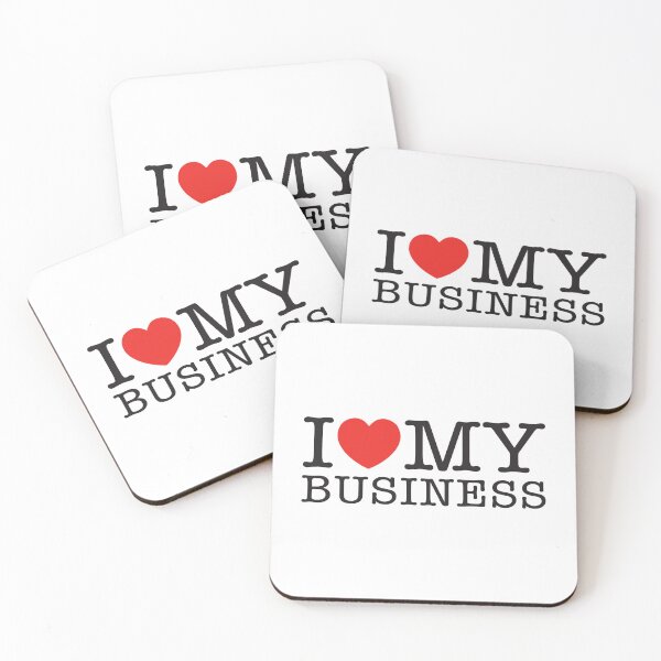 Item preview, I Love My Business designed and sold by shitpostee.