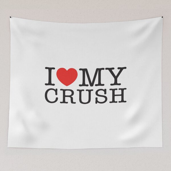 Item preview, I Love My Crush designed and sold by shitpostee.