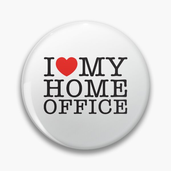 Item preview, I Love My Home Office designed and sold by shitpostee.