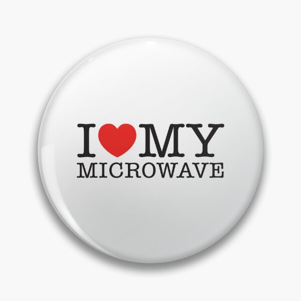 Item preview, I Love My Microwave designed and sold by shitpostee.