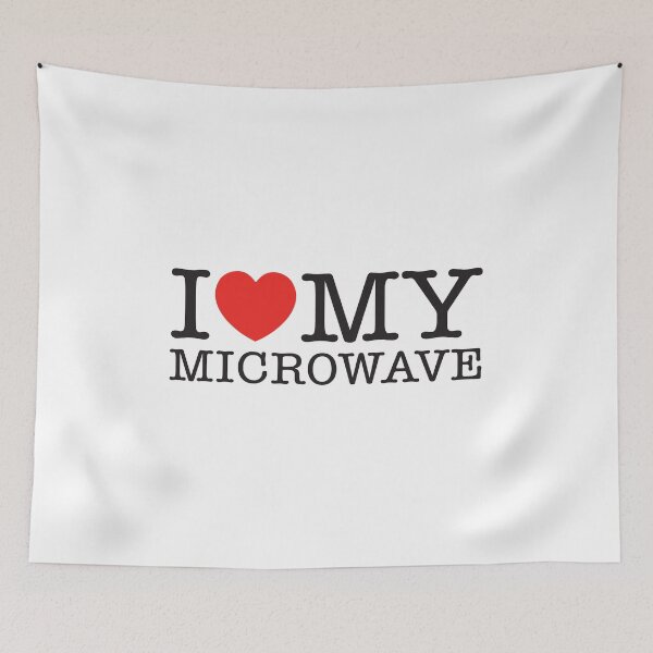 Item preview, I Love My Microwave designed and sold by shitpostee.