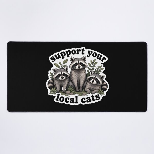 Item preview, Support Your Local Trash Panda Cats designed and sold by Owcomm.