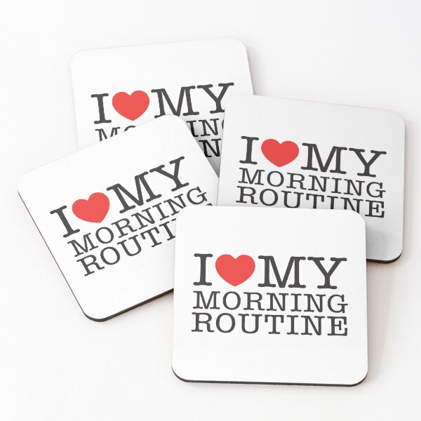 Item preview, I Love My Morning Routine designed and sold by shitpostee.