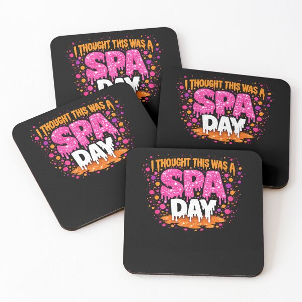 Item preview, I Thought This Was A Spa Day Funny Sarcastic Quote designed and sold by yoddel.