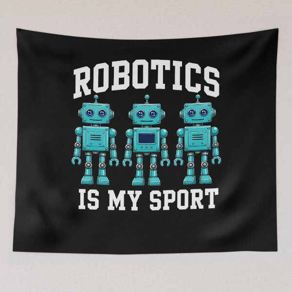 Item preview, Robotics Is My Sport Three Robot Team designed and sold by yoddel.