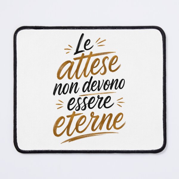 Item preview, Le Attese Non Devono Essere Eterne – Grafica Tipografica Motivazionale designed and sold by RipantinaFantasy .