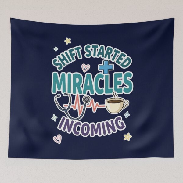 Item preview, Shift Started Miracles Incoming Funny Nurse Healthcare Worker Gift Tshirt designed and sold by HopeAndHustle.