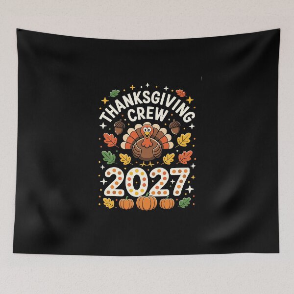 Item preview, Thanksgiving Crew 2027 designed and sold by jkrphoto.