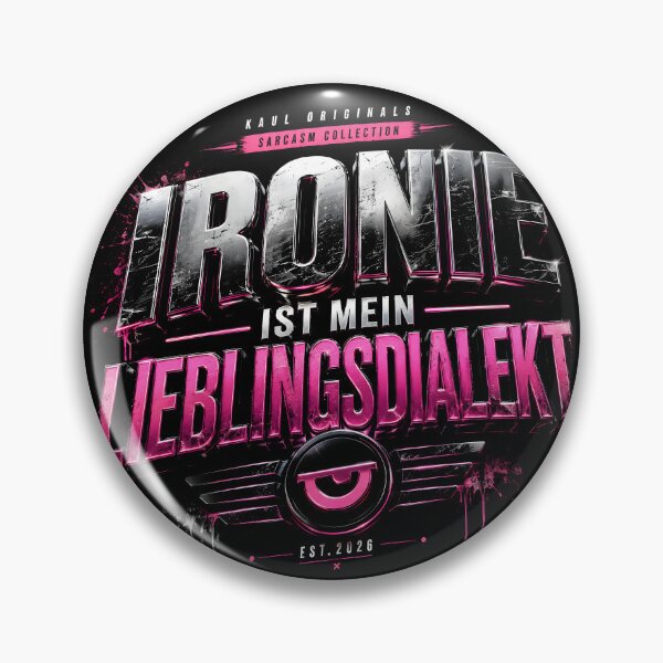 Item preview, Irony is my favorite dialect – Funny irony design designed and sold by Peter Kaul.