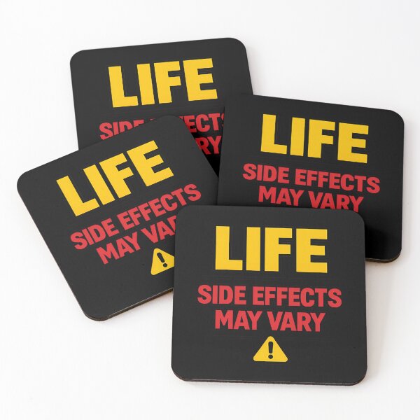 Item preview, Life Side Effects May Vary Funny Medical Humor designed and sold by TeeTimeTreasure.