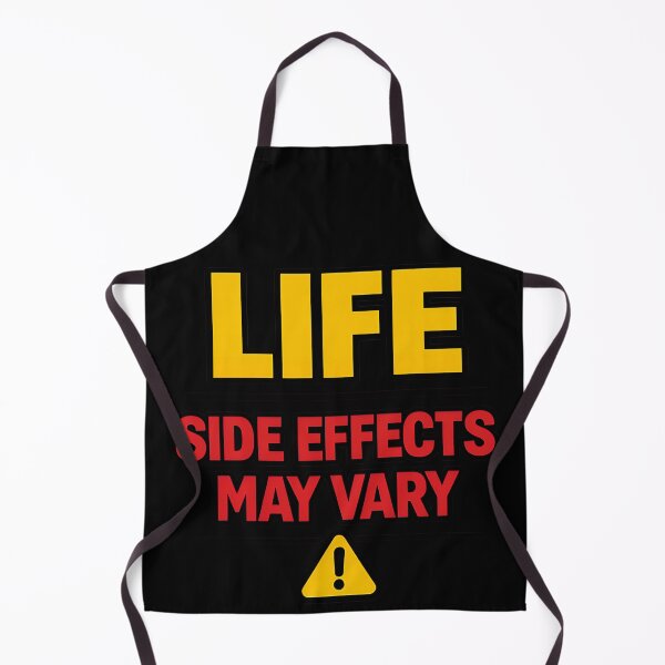 Item preview, Life Side Effects May Vary Funny Medical Humor designed and sold by TeeTimeTreasure.