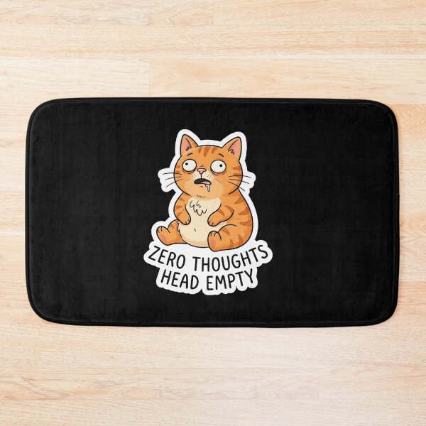 Item preview, Zero Thoughts Head Empty Dopey Cat designed and sold by Owcomm.