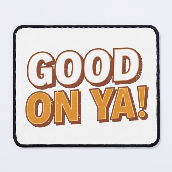 Item preview, Good On Ya Aussie Slang designed and sold by PamLeeDesign.