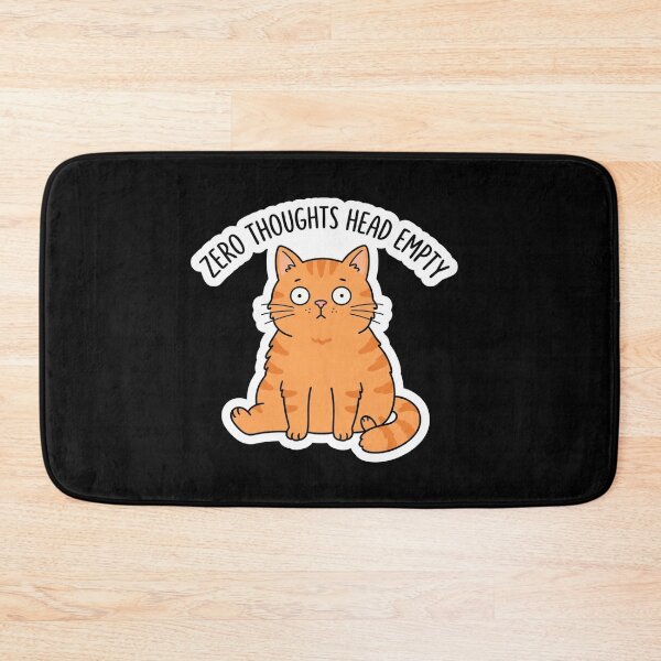 Item preview, Zero Thoughts Head Empty Funny Cat designed and sold by Owcomm.