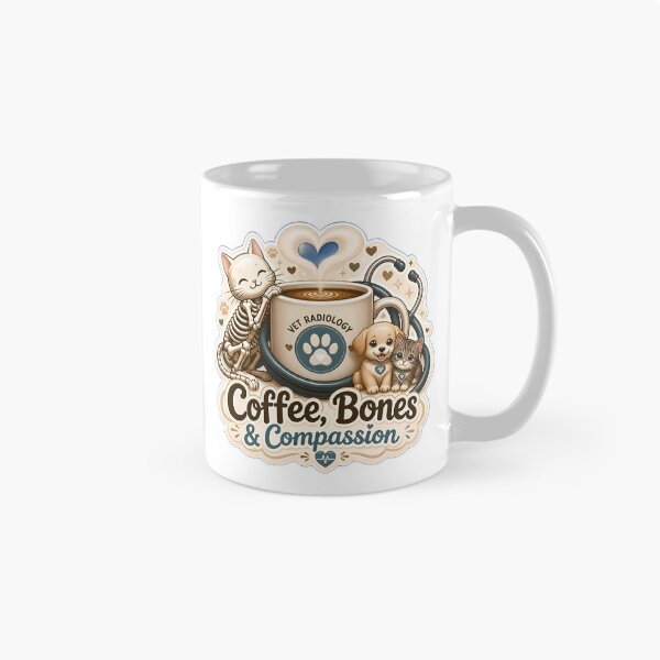 Item preview, Coffee, Bones & Compassion | Cute Veterinary Radiology Coffee Lover Design designed and sold by Bettybee00.