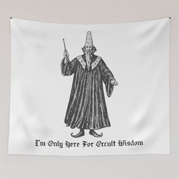 Item preview, I'm Only Here For Occult Wisdom designed and sold by R-A Designs.