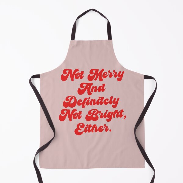 Item preview, Not Merry & Bright Funny Anti-Christmas Text designed and sold by CamilasPrints.