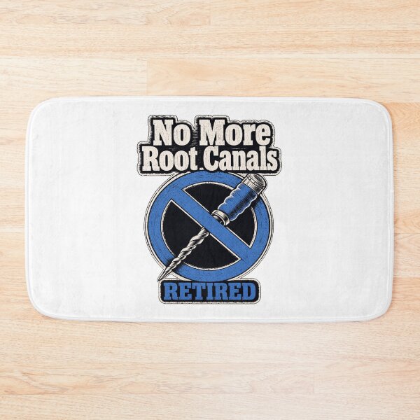 Item preview, Retired Dentist: No More Root Canals designed and sold by pirminio.