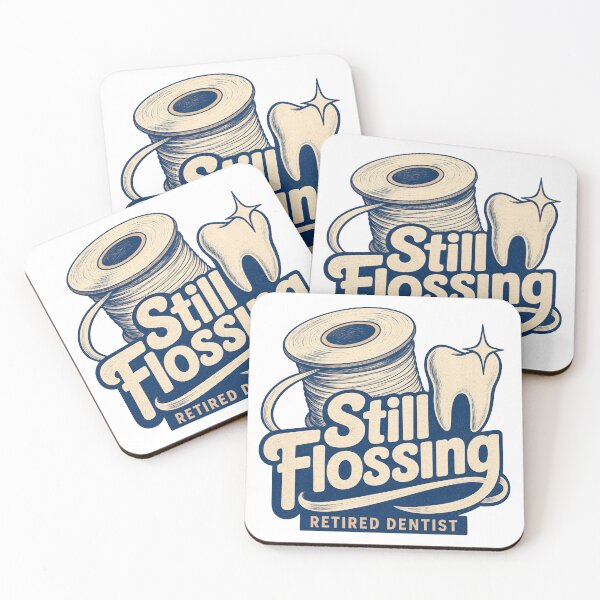 Item preview, Retired dentist Still Flossing designed and sold by pirminio.