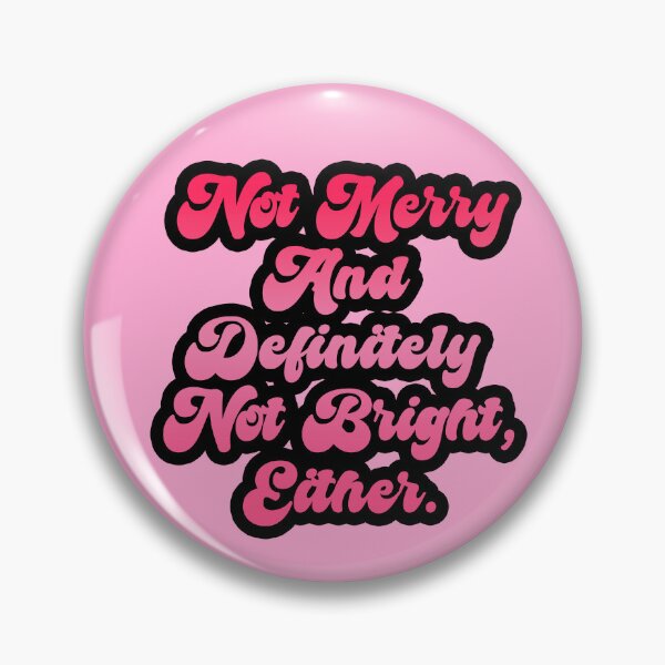 Item preview, Not Merry & Bright Funny Anti-Christmas Gradient Text designed and sold by CamilasPrints.