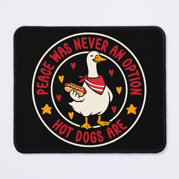 Item preview, Peace Was Never An Option Hot Dogs Are - Funny Chaotic Goose Meme designed and sold by the-Z3nith.
