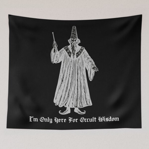 Item preview, I'm Only Here For Occult Wisdom (light print) designed and sold by R-A Designs.