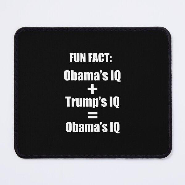 Item preview, Obama and Trump's IQ designed and sold by vernalockhart.