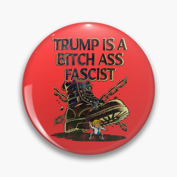 Item preview, Trump b**** ass fascist designed and sold by Furz183.