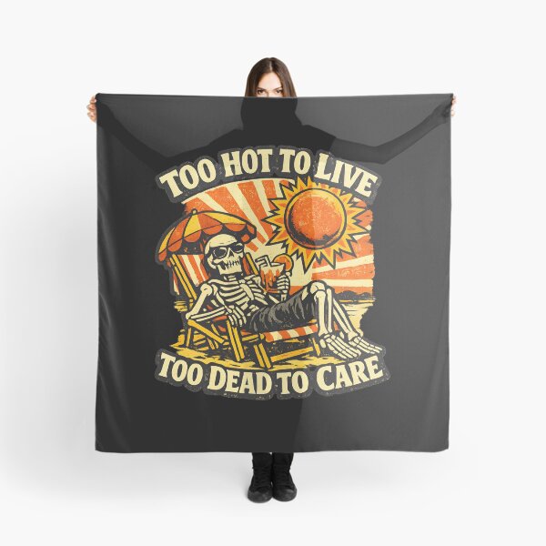 Item preview, Too Hot To Live Too Dead To Care Funny Skeleton Beach Retro Summer Dark Humor designed and sold by Artycom.