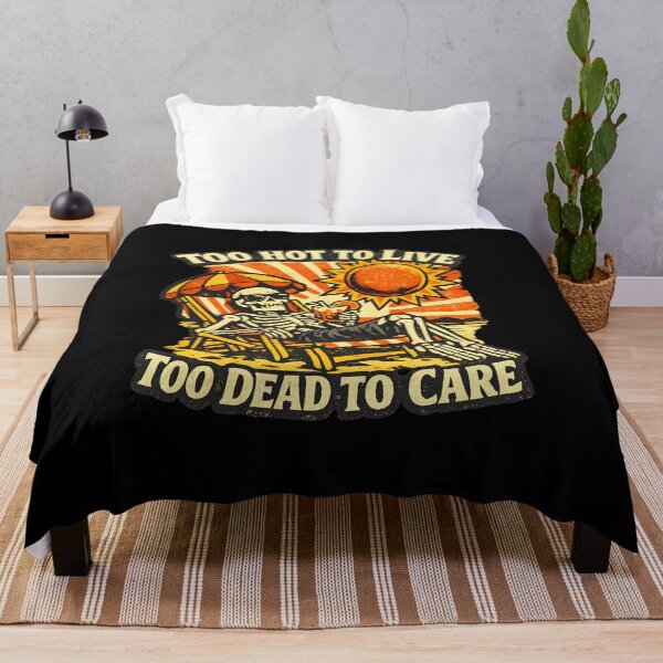 Item preview, Too Hot To Live Too Dead To Care Funny Skeleton Beach Retro Summer Dark Humor designed and sold by Artycom.