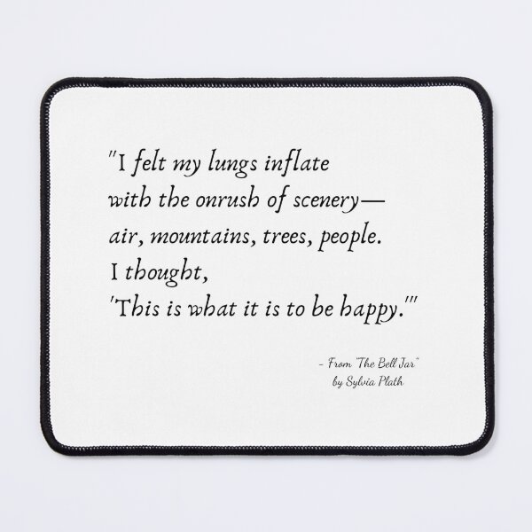 Item preview, A Quote from "The Bell Jar" by Sylvia Plath designed and sold by Poemit.