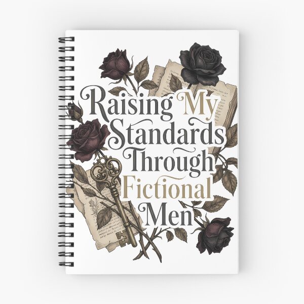 Item preview, Raising My Standards Fictional Men Dark Romance Spicy Books Quote designed and sold by WorldShop17.