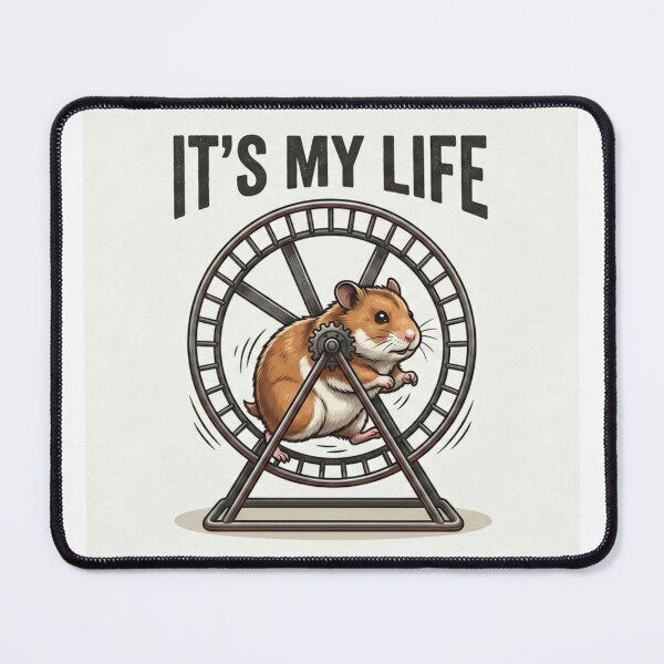 Item preview, It's My Life - Funny Hamster Wheel Life Crisis Graphic designed and sold by BoldConcept43.
