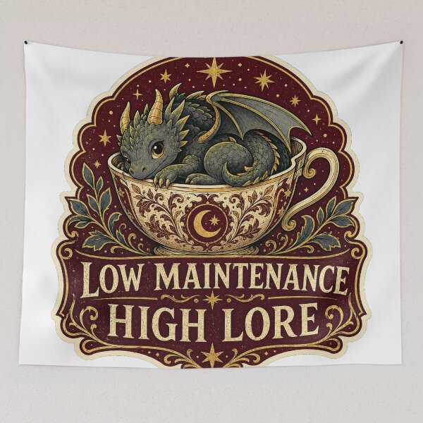 Item preview, Low Maintenance, High Lore designed and sold by Peak Pop Designs | Funny Gifts, Cozy Art & Cute Animals .