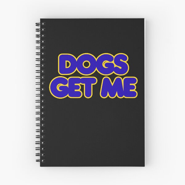 Item preview, Dogs Get Me Funny Dog Lover designed and sold by Willyboy16.