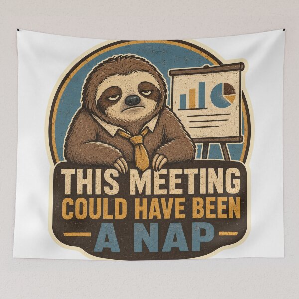 Item preview, This Meeting Could Have Been a Nap designed and sold by Peak Pop Studio..