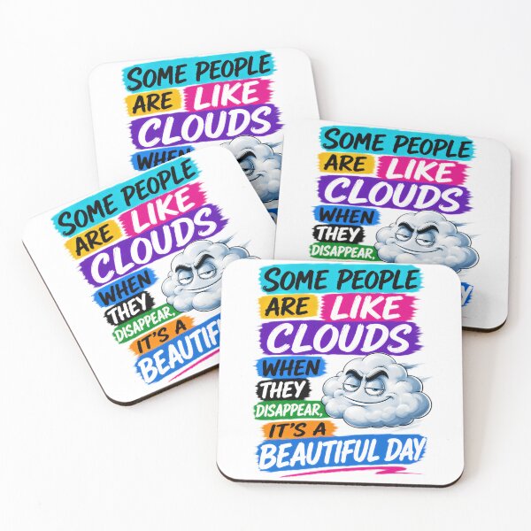 Item preview, Some People Are Like Clouds When They Disappear,It's A Beautiful Day designed and sold by KLERIKSTORE.