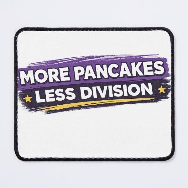 Item preview, More Pancakes Less Division Funny Unity Breakfast Political Humor Brunch Lover designed and sold by VGAfanatic.