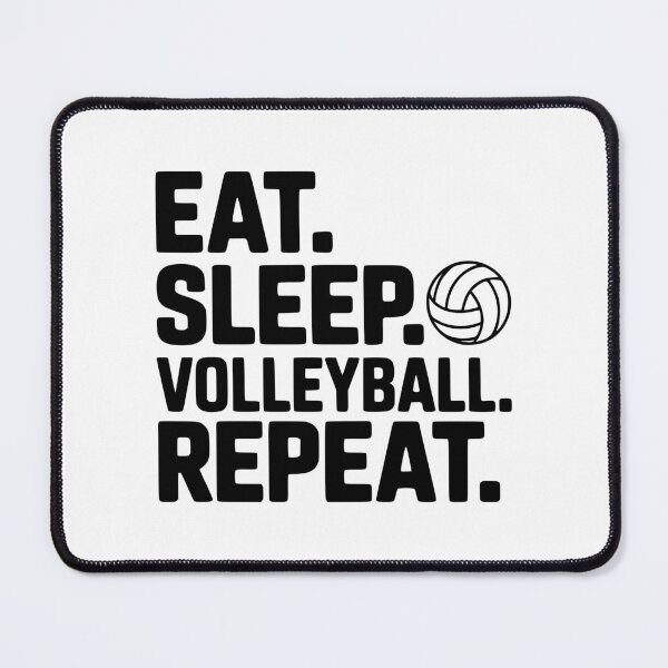 Item preview, Eat. Sleep. Volleyball. Repeat. designed and sold by Frank Ring.