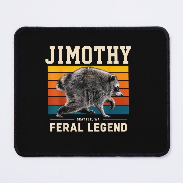 Item preview, Jimothy Raccoon Seattle Feral Legend Meme designed and sold by LASTIQUE-dd.