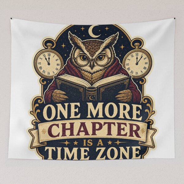 Item preview, One More Chapter Is a Time Zone designed and sold by Peak Pop Designs | Funny Gifts, Cozy Art & Cute Animals .