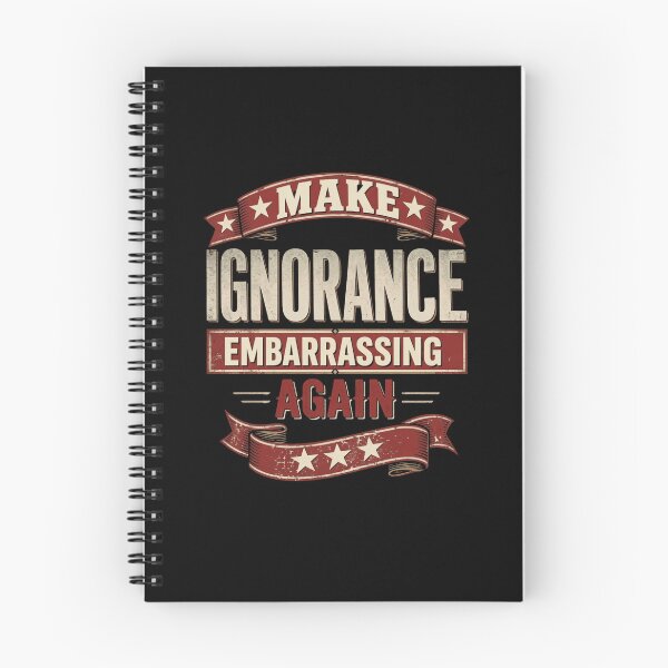 Item preview, Make Ignorance Embarrassing Again Vintage Retro Political Satire designed and sold by haitrieuic96.